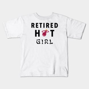 Retired Hot Girl Kids T-Shirt